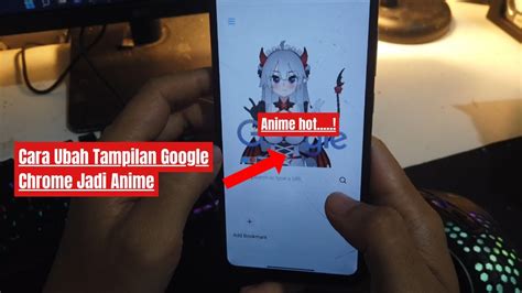 Cara Ubah Tampilan Google Chrome Jadi Anime Youtube