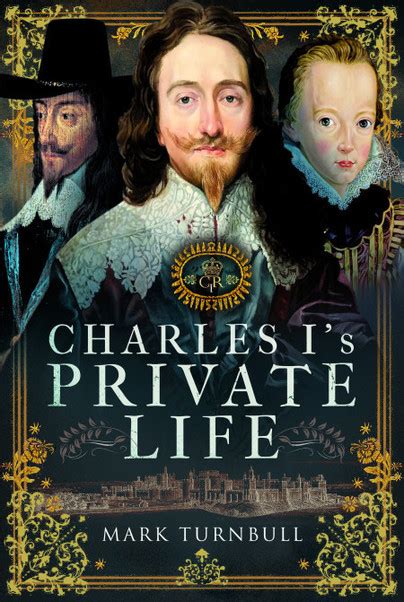 Pen And Sword Books Charles I S Private Life Hardback