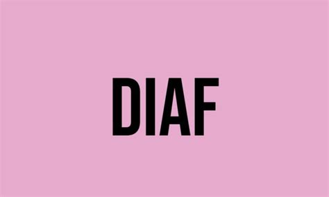 What Does Diaf Mean? - Meaning, Uses and More - FluentSlang
