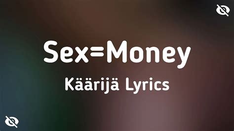 Käärijä Sex Money Lyrics YouTube