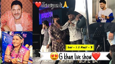 G Khan Live Performance Sai Vicky Shah Ji Night Out Vlog