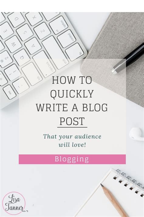 quickly write  blog post lisa tanner writing