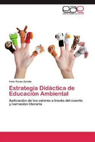 ESTRATEGIA DIDÁCTICA DE Educación Ambiental Aplicación de los valores a