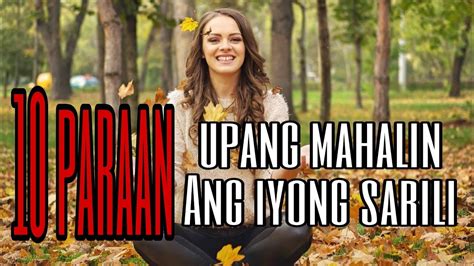 Paraan Upang Mahalin Ang Iyong Sarili Ii Motivational Speech Ii