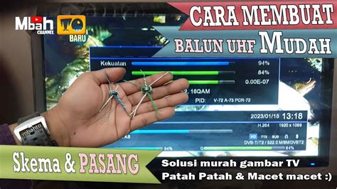 Skema Cara Membuat Balun Antena Uhf Tv Digital Skema Dan Pemasangan