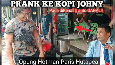 Ke Kopi Johny Ada Hotman Paris Hutapea Sejarah Kopi Johny Youtube