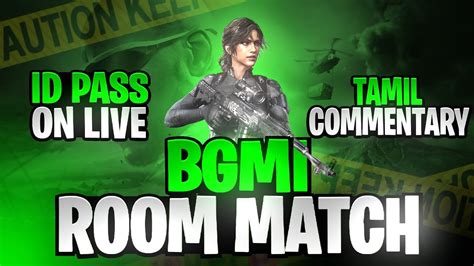 தமழ BGMI Room Match Live Solo vs Squad Tamil Live BGMI Live Tamil