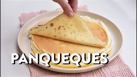 Receta B Sica De Panqueques Que Sirve Para Rellenos Dulces O Salados