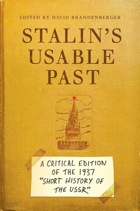 Amazon Stalins Usable Past A Critical Edition Of The 1937 Short