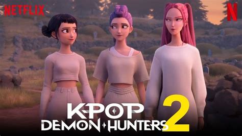 KPop Demon Hunters 2 _ Trailer | Netflix | KPop Demon Hunters Part 2 ...