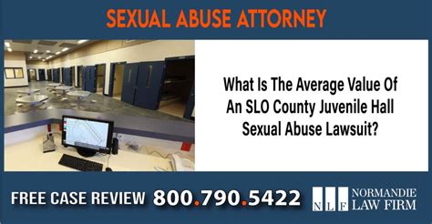 What Is The Average Value Of An Slo County Juvenile Hall Sexual Abuse Lawsuit