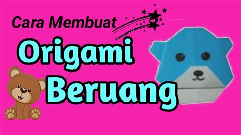 How To Make Easy Origami Bears Cara Membuat Origami Beruang Mudah