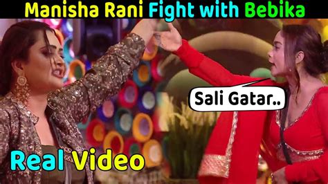 Huge Fight Between Manisha Rani Vs Bebika Dhurve On Puri In Bigg Boss