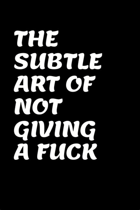 THE SUBTLE ART OF NOT GIVING A FUCK Perfect Gift Journal Gift Diary X Compact Size