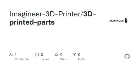 GitHub - Imagineer-3D-Printer/3D-printed-parts
