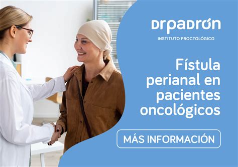 Definición síntomas causas y tratamiento de Fístula anal o perianal