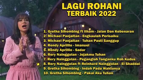 LAGU ROHANI TERBAIK 2022 KOMPILASI Vidio