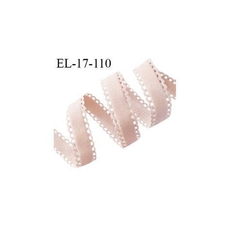 Elastique picot 16 mm lingerie fabriqué en France couleur rose poudré largeur 17 mm prix au