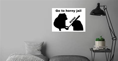 Go To Horny Jail Bonk Poster By Masaki Displate