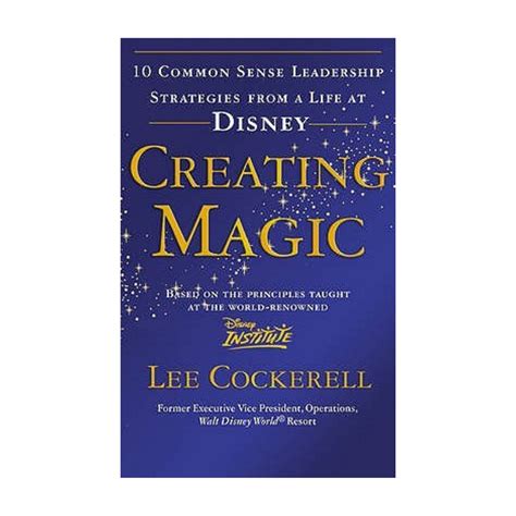creating magic book summary leadership strategies  disney