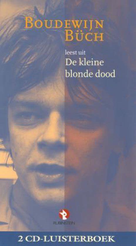 De Kleine Blonde Dood 2 CD S Boudewijn Buch 9789054448617 Boeken Bol