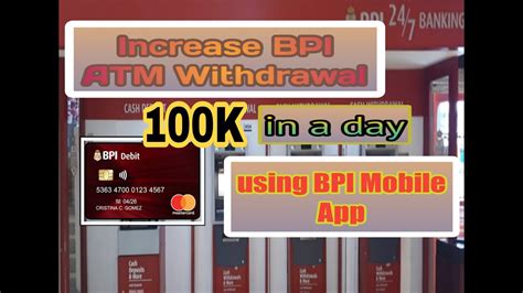 Increase Withdrawal Limit In BPI ATM Up To 100K BPI Online Banking