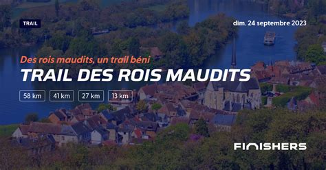 Trail des Rois Maudits 2023 Parcours inscriptions résultats