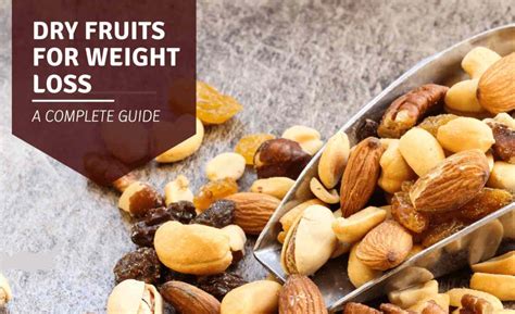 Dry Fruits For Weight Loss 5 Amazing Dry Fruits That Can Help Up In