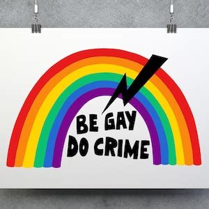 Be Gay Do Crime Print Leftist Pride Anti Capitalist Lgbtq Queer Poster Prints Gay