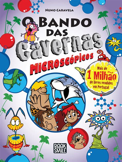 O Bando das Cavernas 43 Microscópicos Penguin Livros