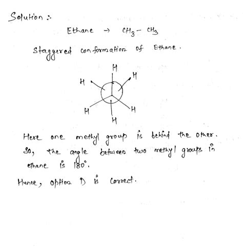 The Dihedral Angle Between Two Methyl Groups In Staggered Conformation