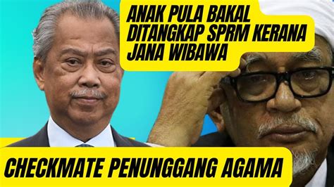 ANAK PEMIMPIN POLITIK PULA BAKAL DITANGKAP SPRM KERANA JANA WIBAWA