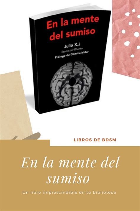 Cultura Bdsm On Twitter Libro En La Mente Del Sumiso Te Sientes