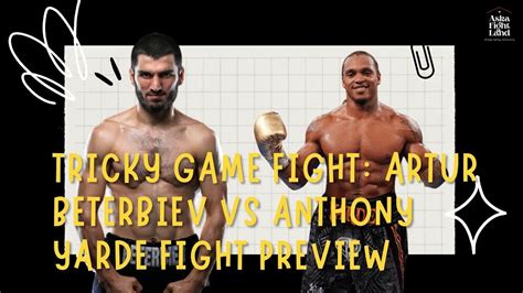 Tricky Game Fight Artur Beterbiev Vs Anthony Yarde Post Fight Review