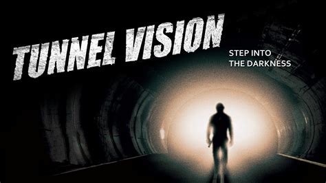 tunnel vision  full   plex