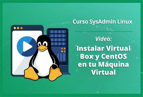 Instalar Virtual Box Y Centos En Tu M Quina Virtual