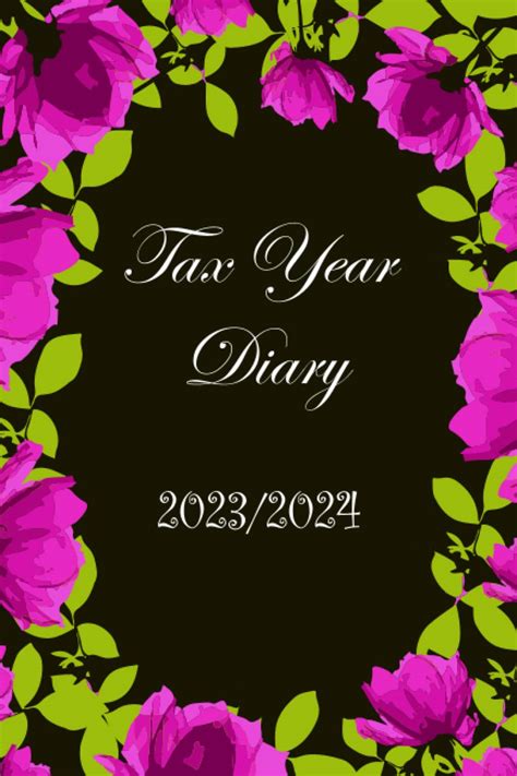 Tax Year Diary 2023 2024 Tax Year Diary For Self Employed And Small