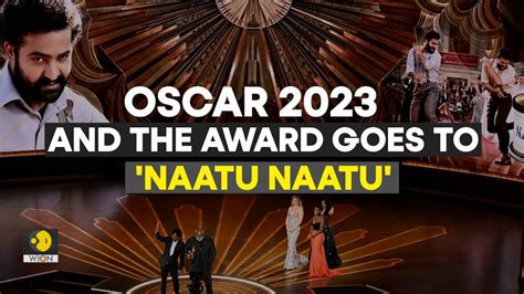 Oscars 2023 RRR S Naatu Naatu Wins Academy Award For Best Original