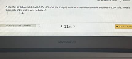 A Small Hot Air Balloon Is Filled With 1 00 10 4 L Of Air Id 1 20 G L As The Air In The