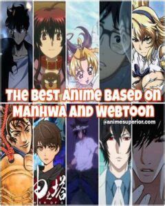 10 Best Animes Of All Time Based On Manhwa And Webtoons Anime Superior