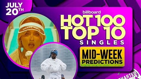 Mid Week Predictions Billboard Hot 100 Top 10 Singles July 20th 2024 Youtube