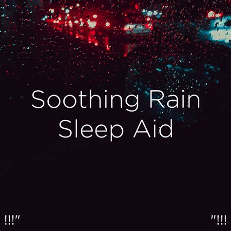 Soothing Rain Sleep Aid Album By Meditation Rain Sounds Spotify