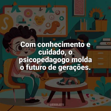 Dia Do Psicopedagogo Frases