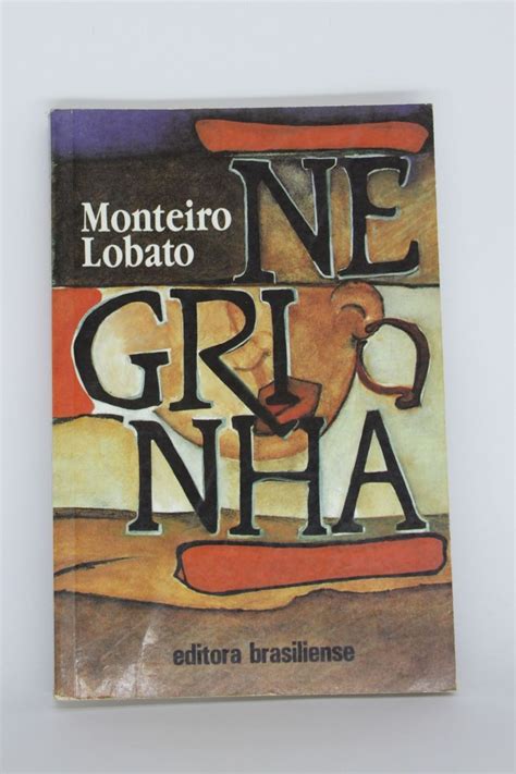 Negrinha De Monteiro Lobato Livro Editora Brasiliense Usado 26094807