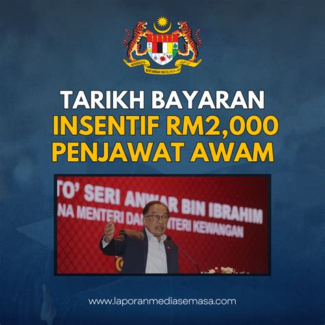 Insentif Rm Penjawat Awam Akan Dibayar Februari Laporan Media