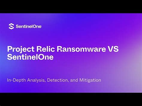 Project Relic Ransomware Vs Sentinelone Detection And Remediation Demo