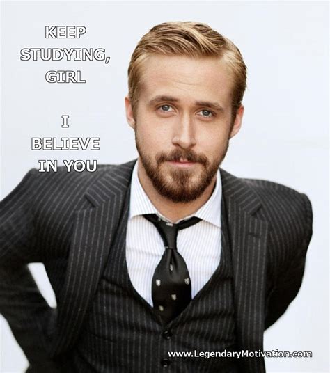 Ryan Gosling Studying Motivation By Legendarymotivation On Deviantart