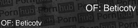 Beticotv S Porn Videos Pornhub