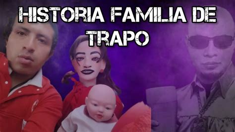 La verdadera historia detrás de la familia de trapo YouTube