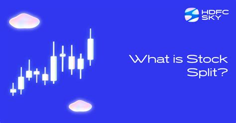 What Is Stock Split Meaning And Impact On Shares